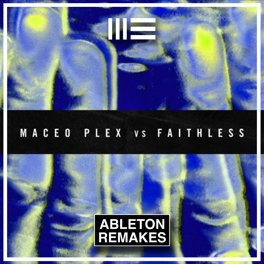 MACEO PLEX, FAITHLESS | INSOMNIA 2021 (EPIC MIX) ABLETON REMAKE (PROGRESSIVE HOUSE) - ABLETON REMAKES