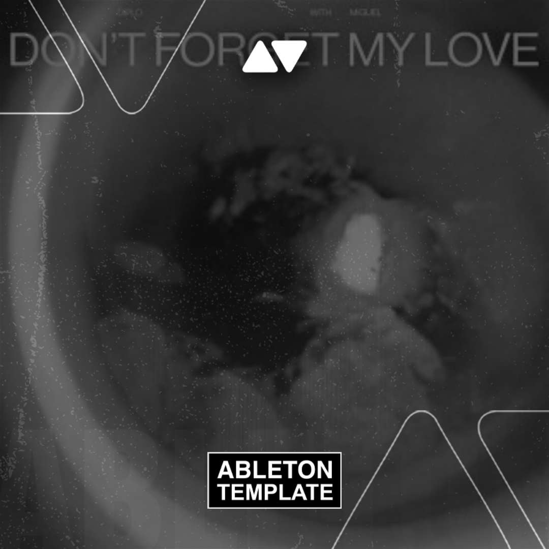 Diplo & Miguel - Don't Forget My Love Ableton Template (Piano House)