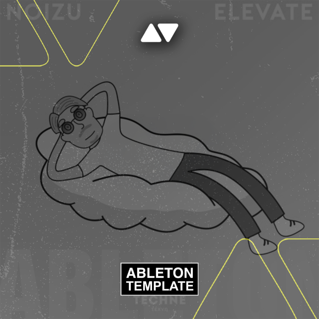 Noizu - Elevate Ableton Template (Tech House)
