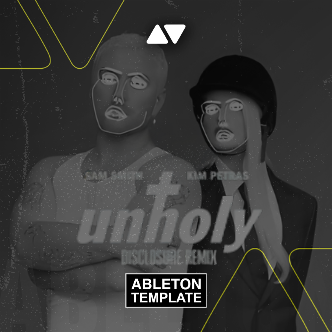 Sam Smith, Kim Petras - Unholy (Disclosure Remix) Ableton Template (Bass House)