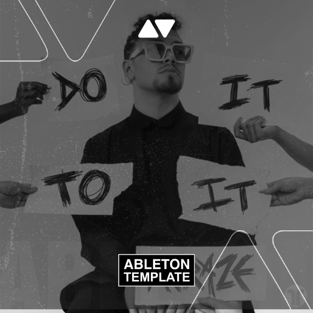 ACRAZE ft Cherish - Do It To It Ableton Template (Tech House)