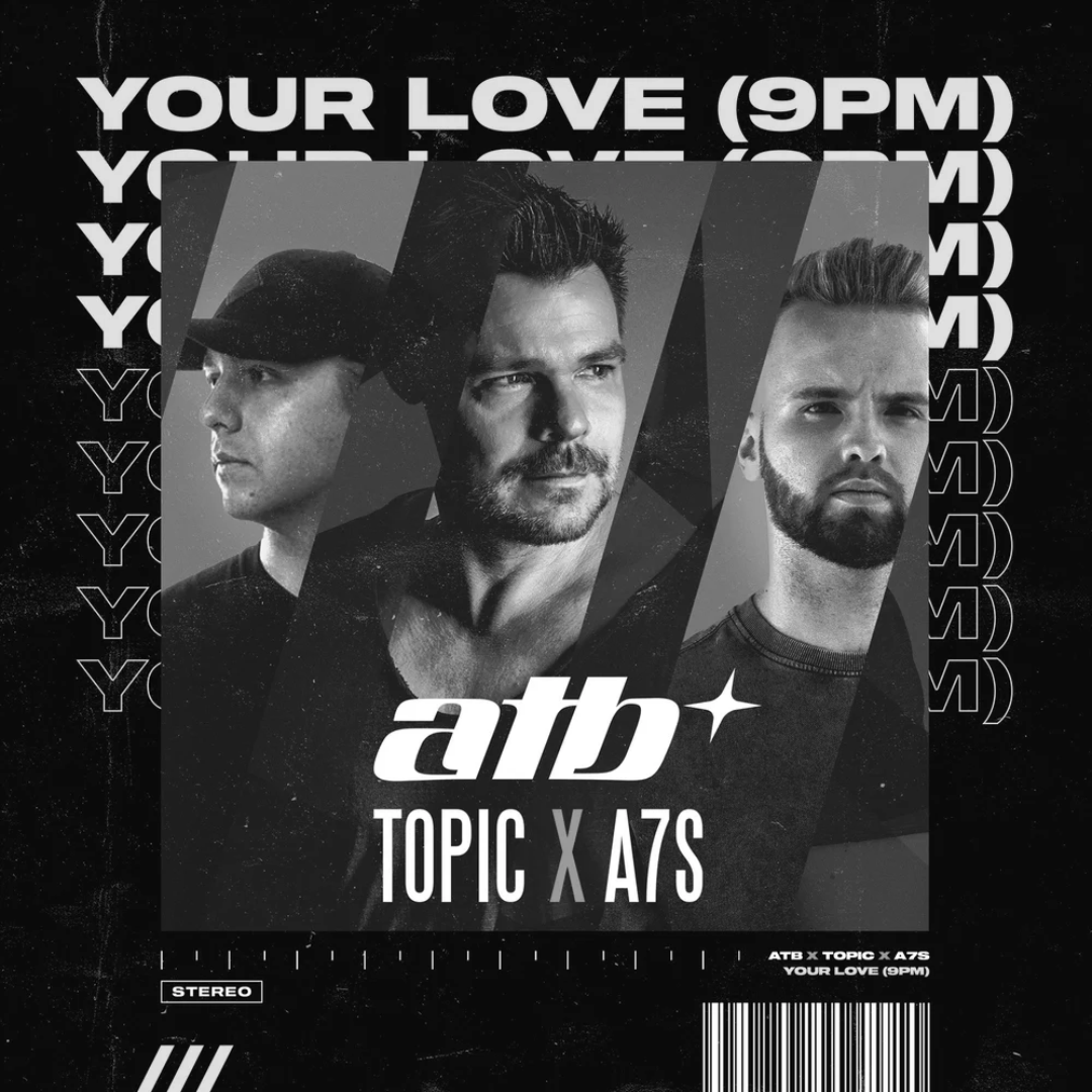 ATB, Topic, A7S - Your Love (9PM) Ableton Template (Slap House)