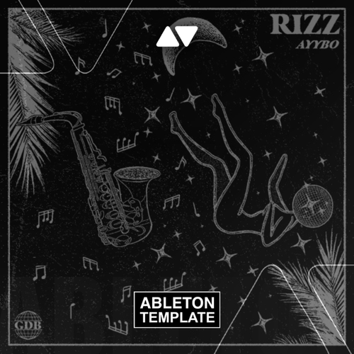AYYBO - RIZZ Ableton Template (Tech House)