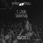 AYYBO ft. MERYLL - I Like Dancing Ableton Template (Tech House)