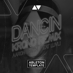 Aaron Smith ft Luvli - Dancin Krono Remix Ableton Template (House)