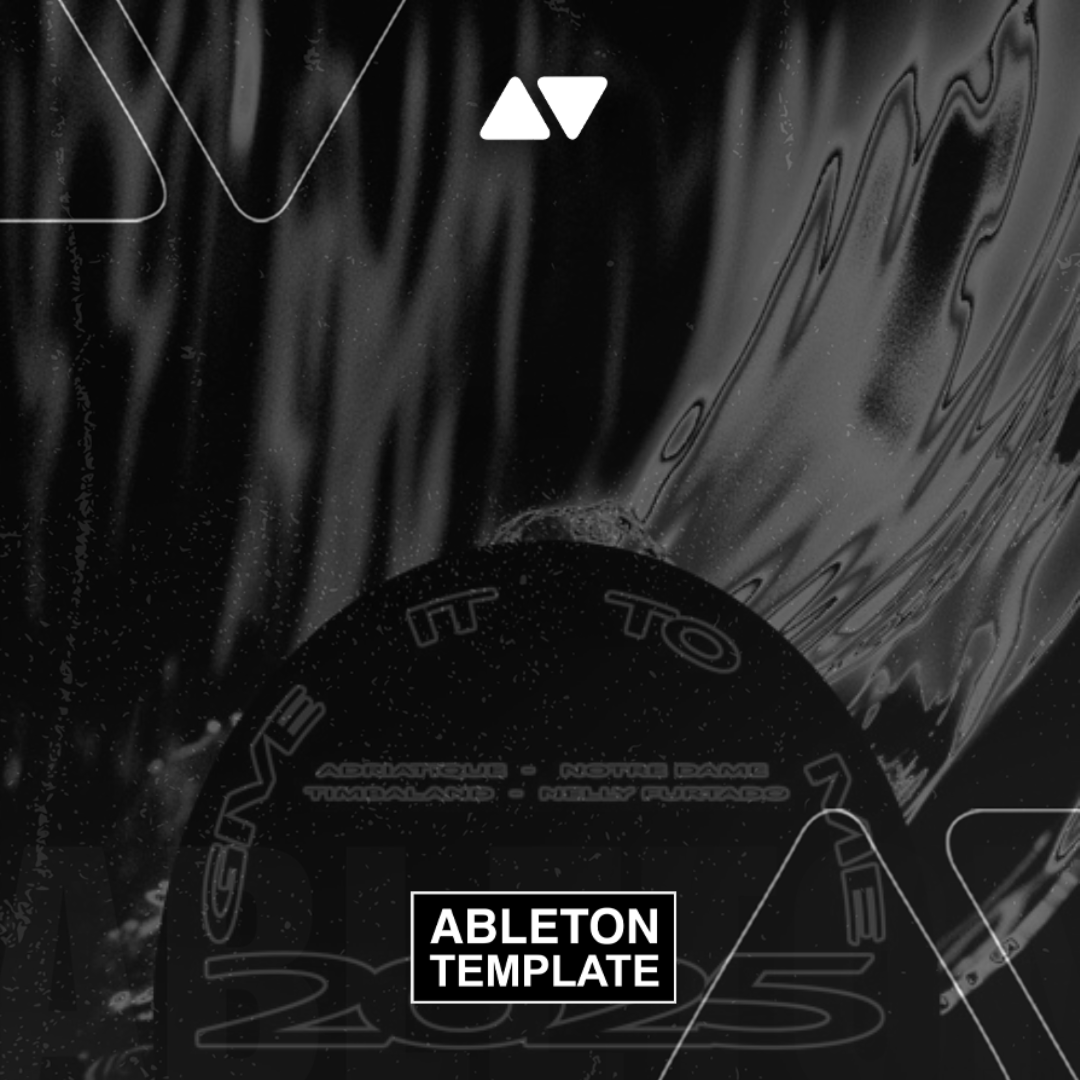 Adriatique, Notre Dame, Timbaland, Nelly Furtado - Give It To Me 2025 Ableton Template (Dance Pop)