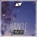 Ableton Live template for Miracle by Adriatique and WhoMadeWho, remixed by RÜFÜS DU SOL, Melodic House style with arranged instruments, effects, and MIDI patterns for music production.