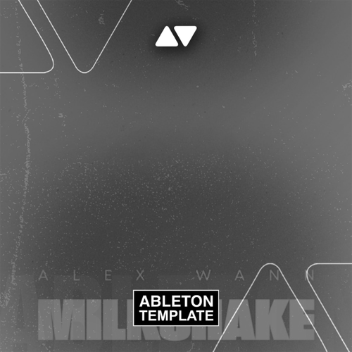 Alex Wann - Milkshake Ableton Template (Tech House)