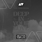 Alok & Bebe Rexha - Deep In Your Love Ableton Template (Eurodance / Dance Pop)
