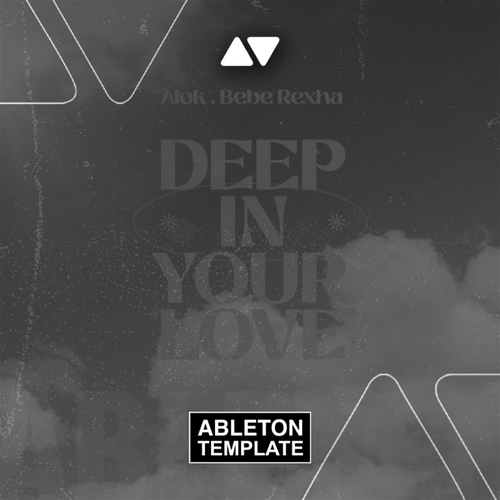Alok & Bebe Rexha - Deep In Your Love Ableton Template (Eurodance / Dance Pop)