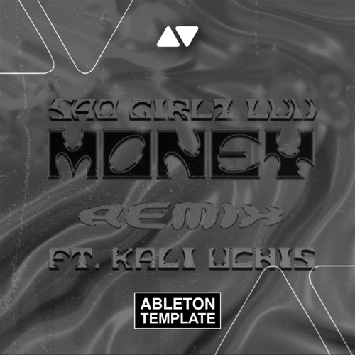 Amaarae - SAD GIRLZ LUV MONEY Remix ft Kali Uchis Ableton Template (Pop)
