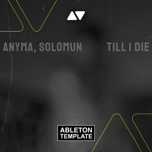 Anyma, Solomun - Till I Die (Ableton Remake)