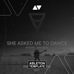 Arodes - She Asked Me To Dance Ableton Template (Afro House)