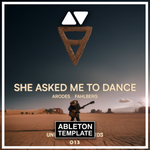 Ableton Live template for She Asked Me To Dance by Arodes, Afro House style with arranged instruments, effects, and MIDI patterns for music production.