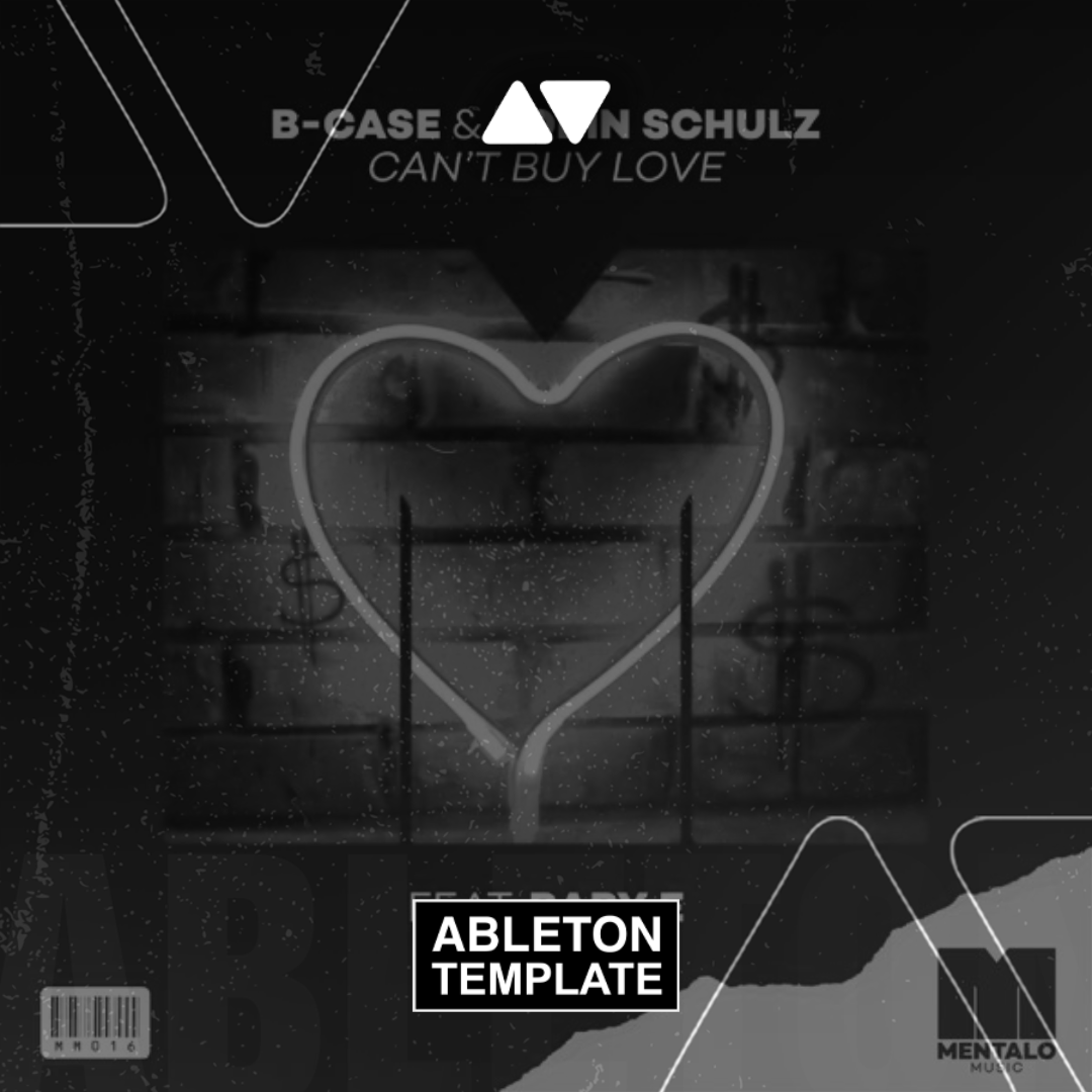 B-Case & Robin Schulz - Can't Buy Love (ft Baby E) Ableton Template (Pop House)