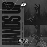 BYOR, Alle Farben, Damien N-Drix - Hands Up Ableton Template (Tech House)
