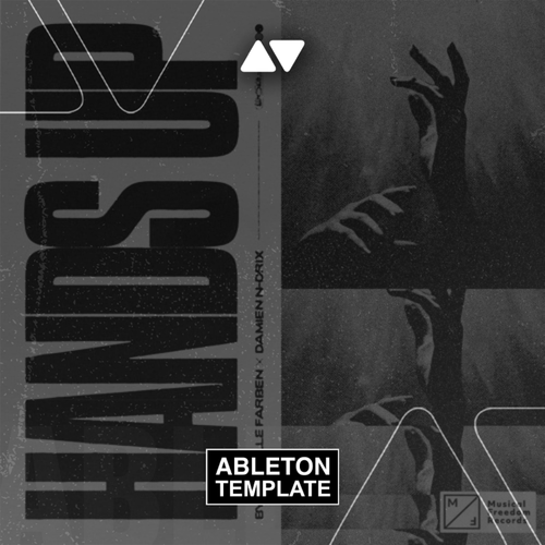 BYOR, Alle Farben, Damien N-Drix - Hands Up Ableton Template (Tech House)