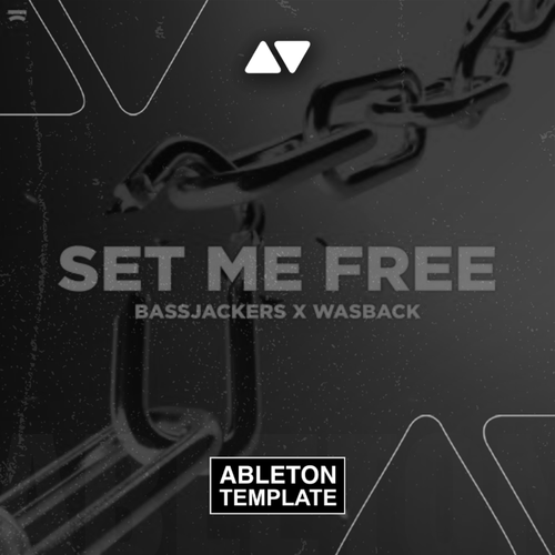 Bassjackers - Set Me Free Ableton Template (Mainstage)