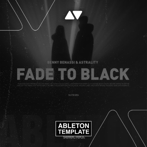 Benny Benassi x Astrality - Fade To Black Ableton Template (Progressive House)