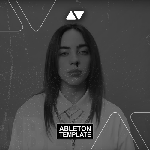 Billie Eilish - Bad Guy Ableton Live 9 Template (Pop)