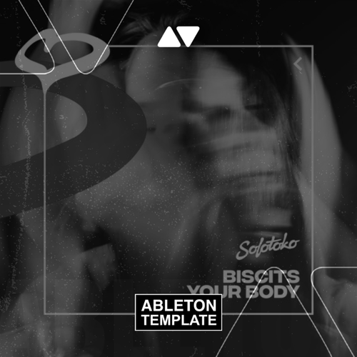 Biscits - Your Body Ableton Template (Tech House)