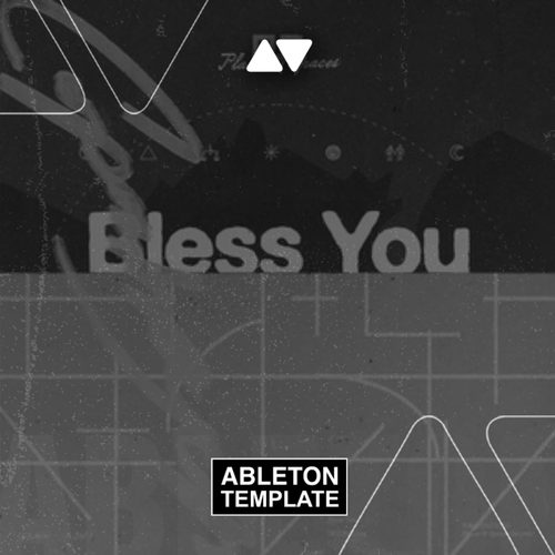 Bless You - Gotta Move Ableton Template (Melodic House)