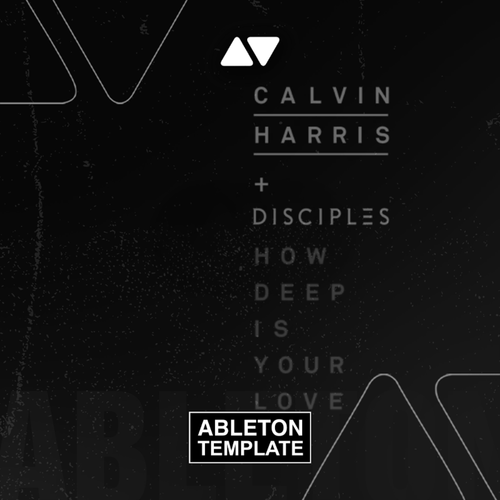 Calvin Harris - How Deep is Your Love Ableton Template (Deep House)