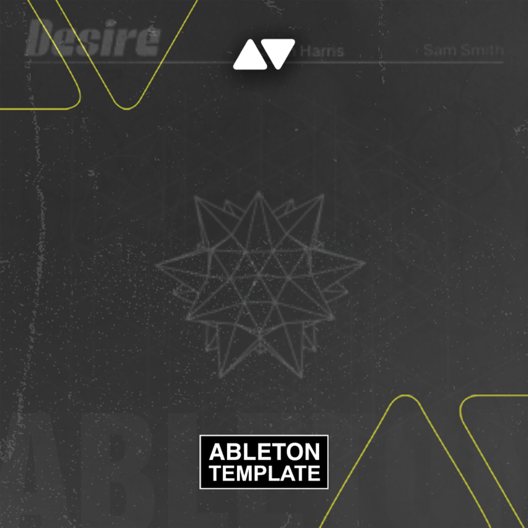Calvin Harris, Sam Smith - Desire Ableton Template (Dance)