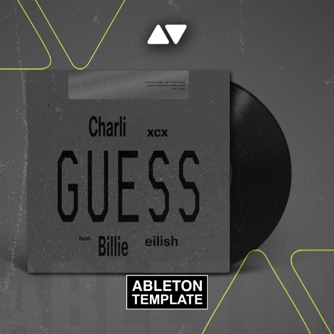 Charli xcx - Guess feat Billie Eilish Ableton Template (Pop)
