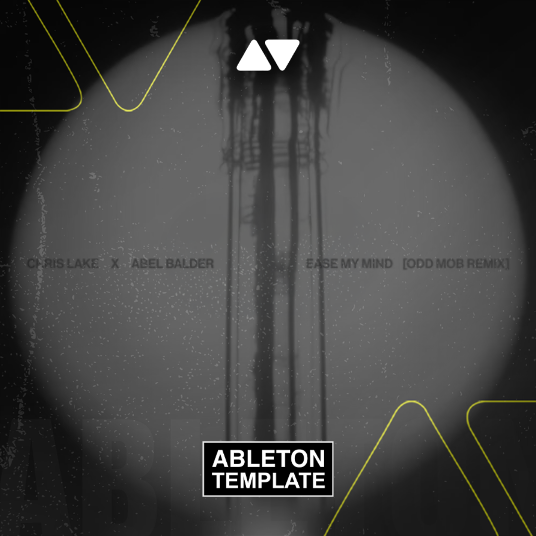 Chris Lake, Abel Balder - Ease My Mind (Odd Mob Remix) Ableton Template (Tech House)
