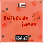 RAFFA GUIDO | FAMAX ABLETON REMAKE (AFRO HOUSE) - ABLETON REMAKES