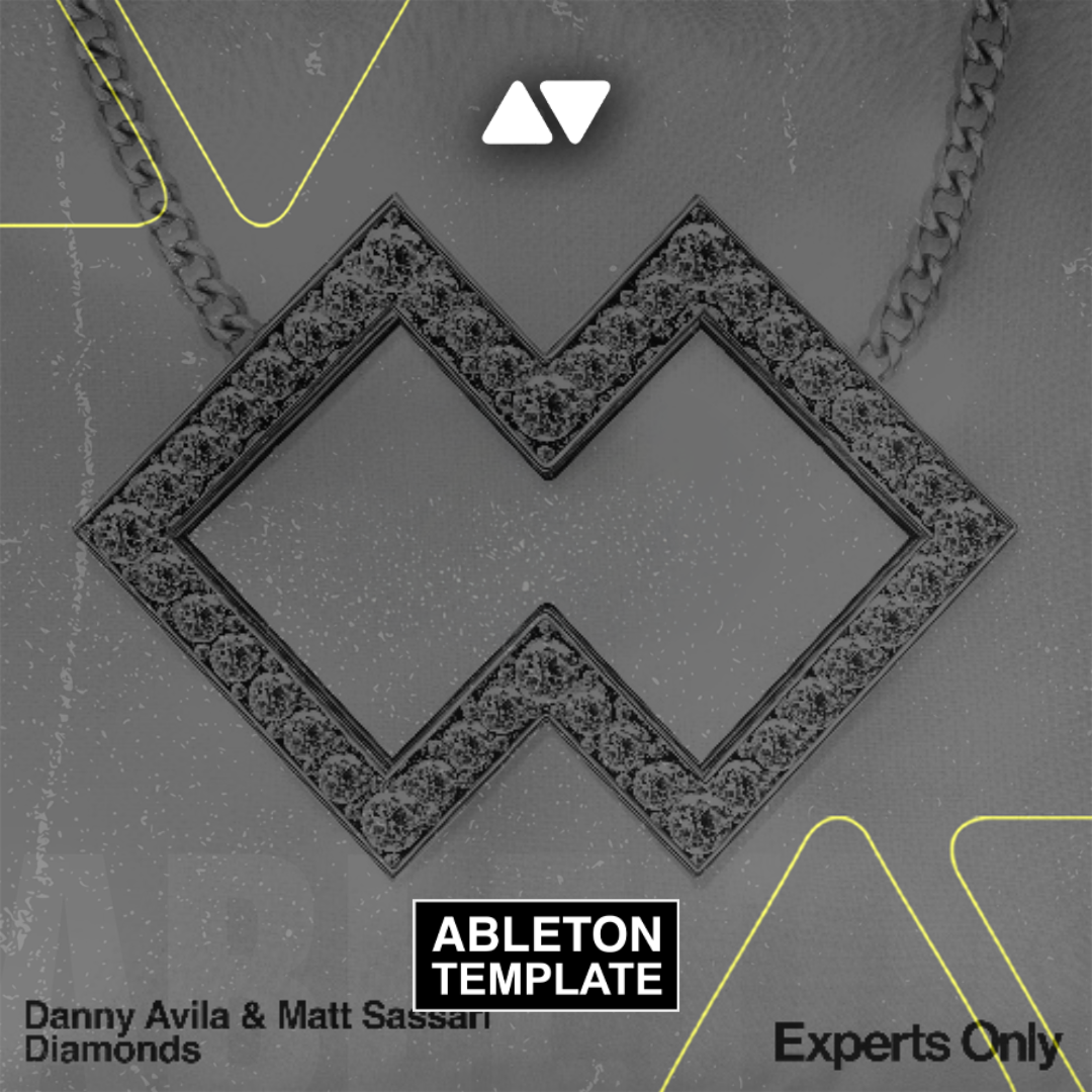 Danny Avila & Matt Sassari - Diamonds Ableton Template (Tech House)