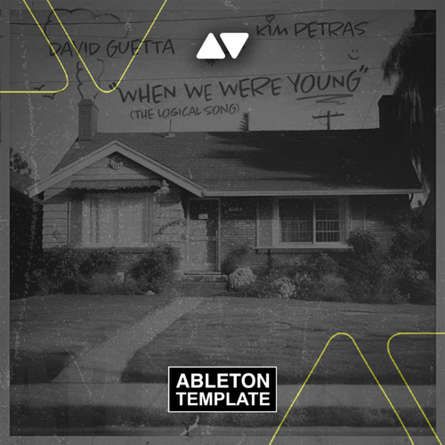 David Guetta & Kim Petras - When We Were Young (The Logical Song) Ableton Template (Piano House)