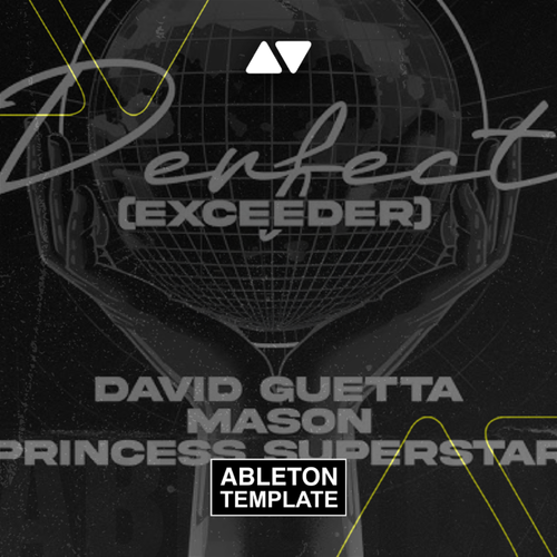 David Guetta & Mason vs Princess Superstar - Perfect (Exceeder) Ableton Template (Mainstage)