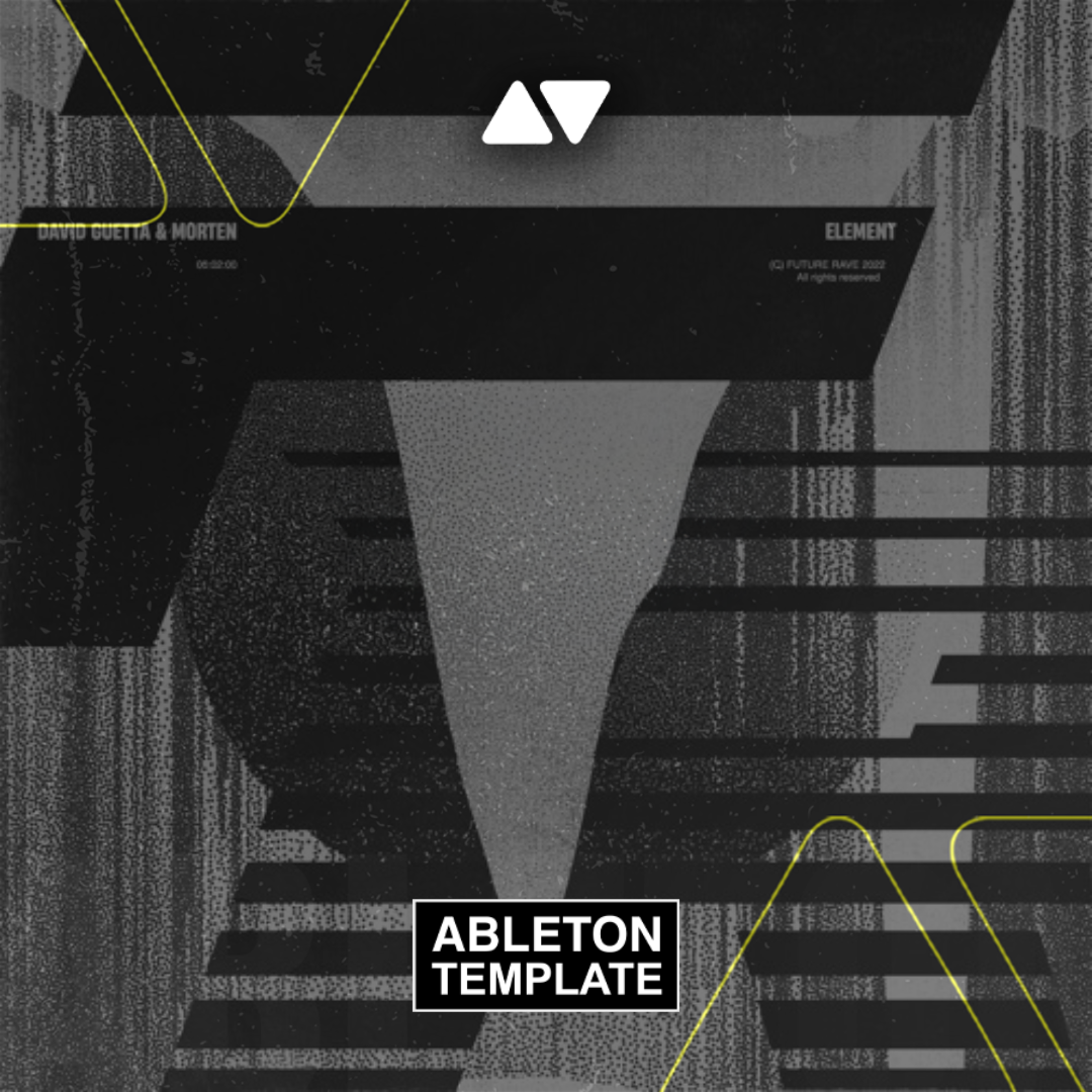 David Guetta, Morten - Element Ableton Template (Future Rave / Mainstage)