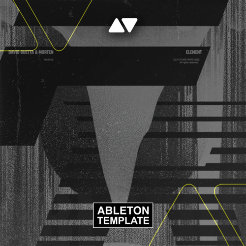 David Guetta, Morten - Element Ableton Template (Future Rave / Mainstage)
