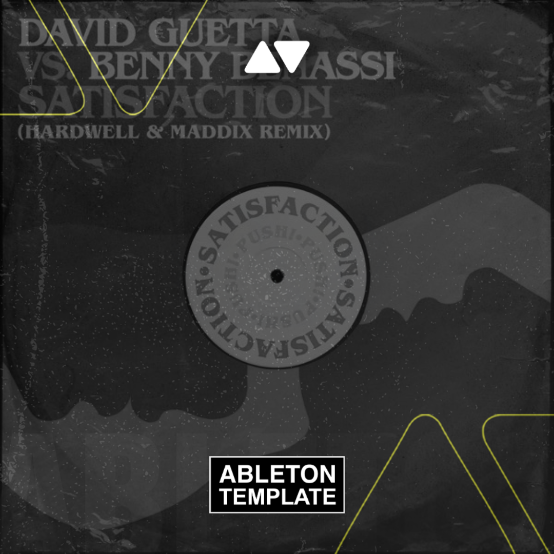 David Guetta vs Benny Benassi - Satisfaction (Hardwell & Maddix Remix) Ableton Template (Mainstage)