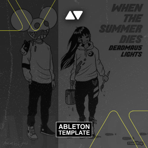 Deadmau5 & Lights - When The Summer Dies Ableton Template (Dance)