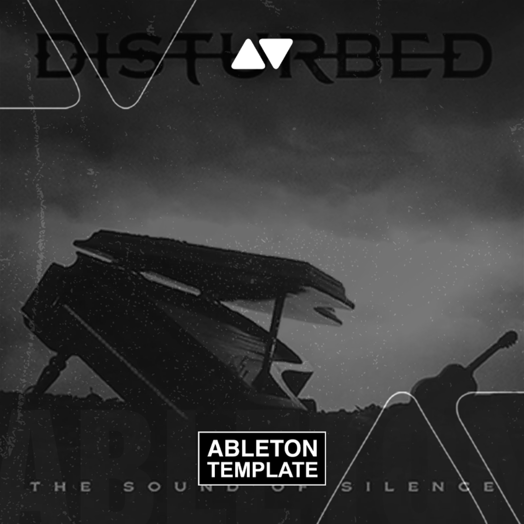 Disturbed - The Sound Of Silence (CYRIL Remix) Ableton Template (Pop House)