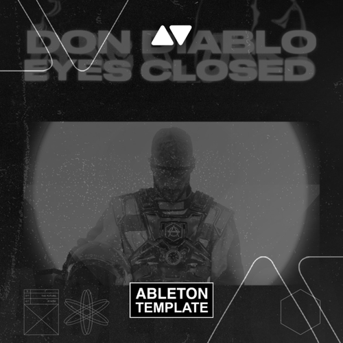 Don Diablo - Eyes Closed Ableton Template (House)
