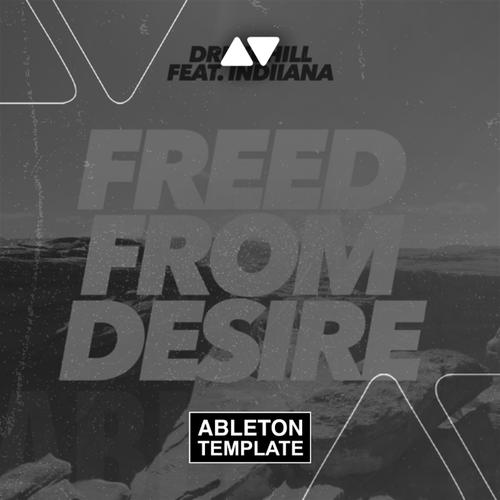 Drenchill, Indiiana - Freed from Desire Ableton Template (Slap House)