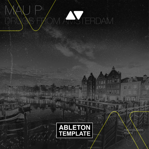 Mau P - Drugs From Amsterdam Ableton Template (Tech House)