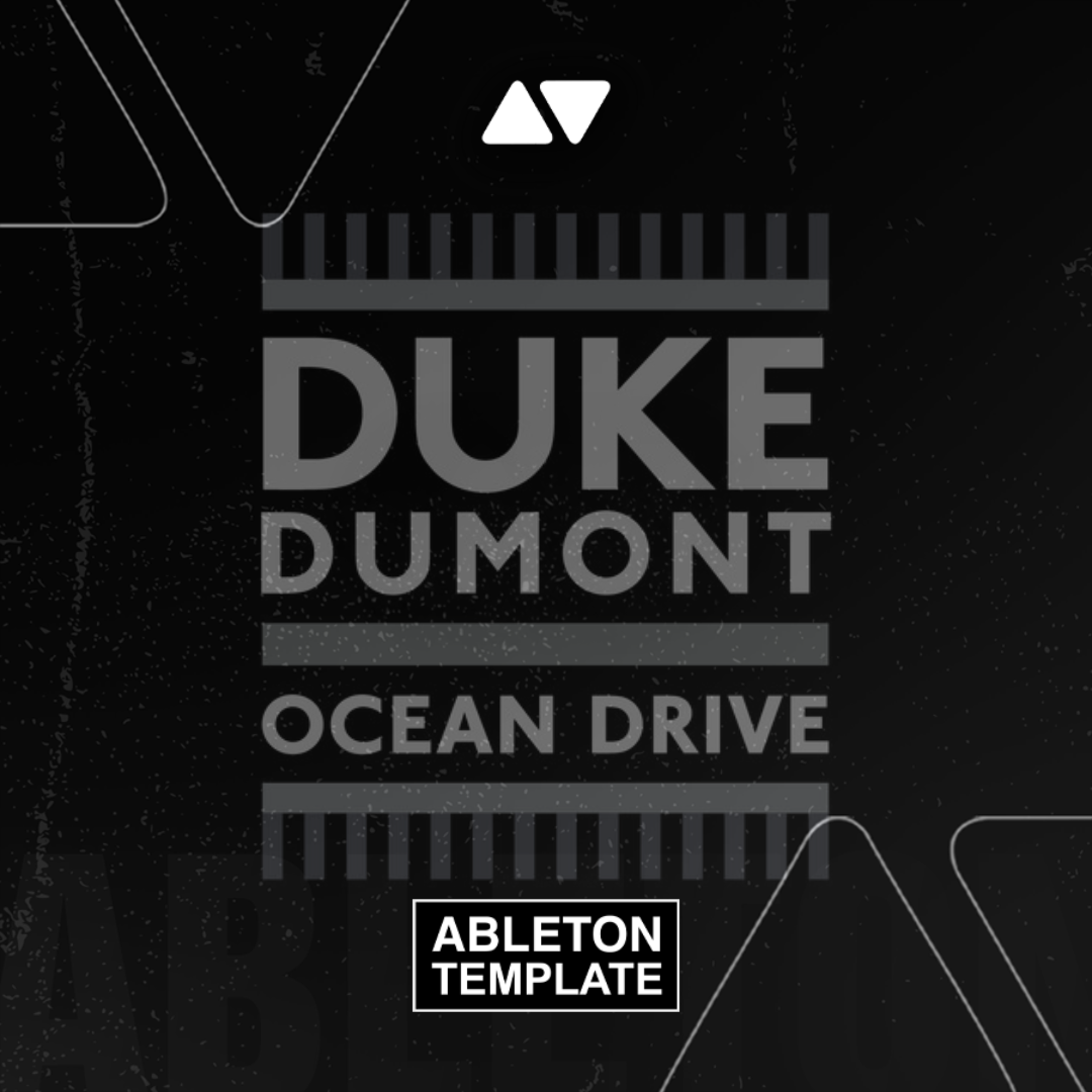 Duke Dumont - Ocean Drive Ableton Template (Synthpop)