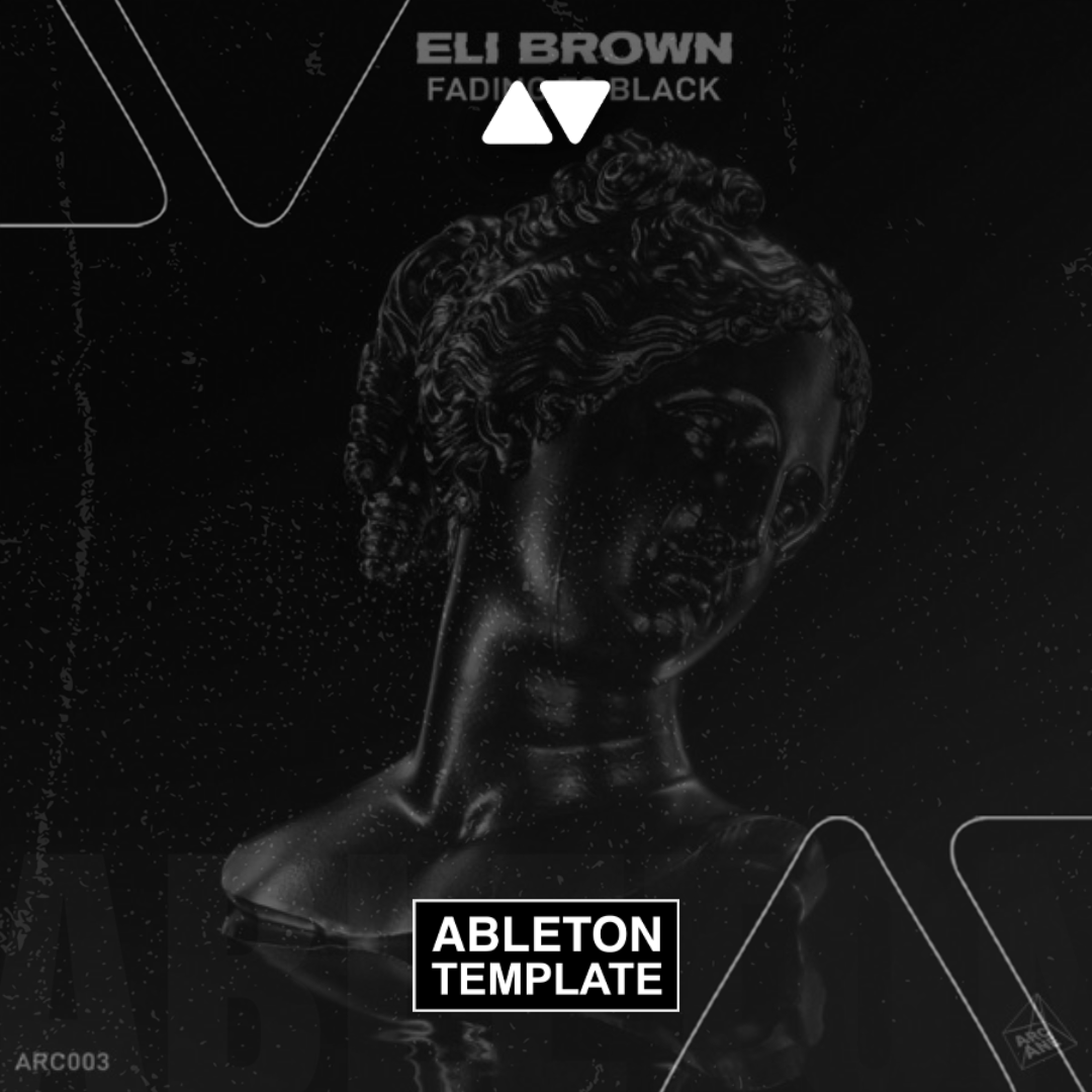 Eli Brown - Fading To Black Ableton Template (Techno)