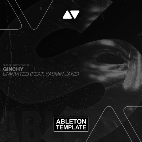 Ginchy - Uninvited (feat. Yasmin Jane) Ableton Template (Progressive House)