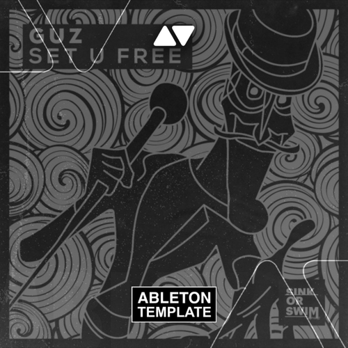 Guz - Set U Free Ableton Template (Tech House)