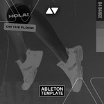 HOLA! - On the floor Ableton Template (Tech House)