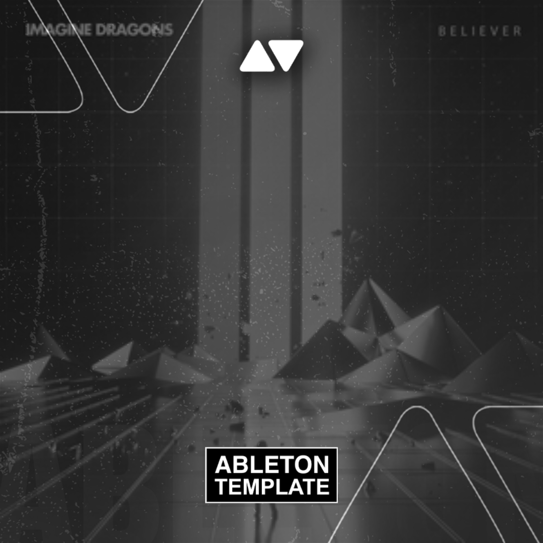 Imagine Dragons  - Believer Ableton Template (Pop)