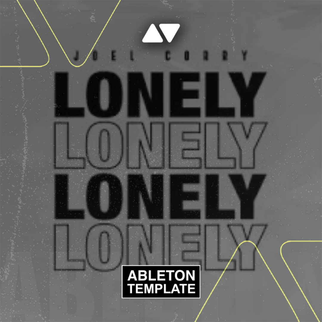Joel Corry - Lonely Ableton Template (Piano House)