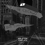 John Summit - In Chicago Ableton Template (Tech House) Ableton Template